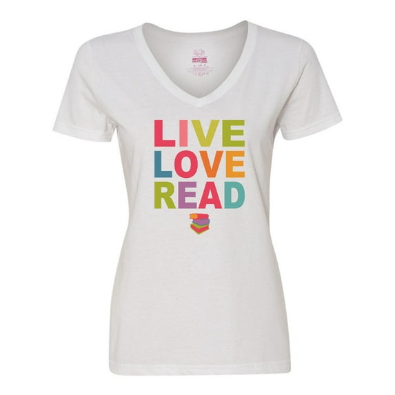 Inktastic Live Love Read Women's V-Neck T-Shirt