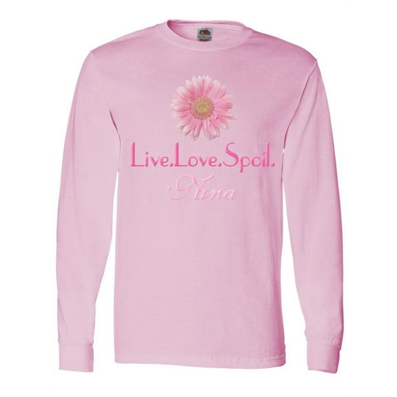 Inktastic Live.Love.Spoil.Nana Long Sleeve T-Shirt