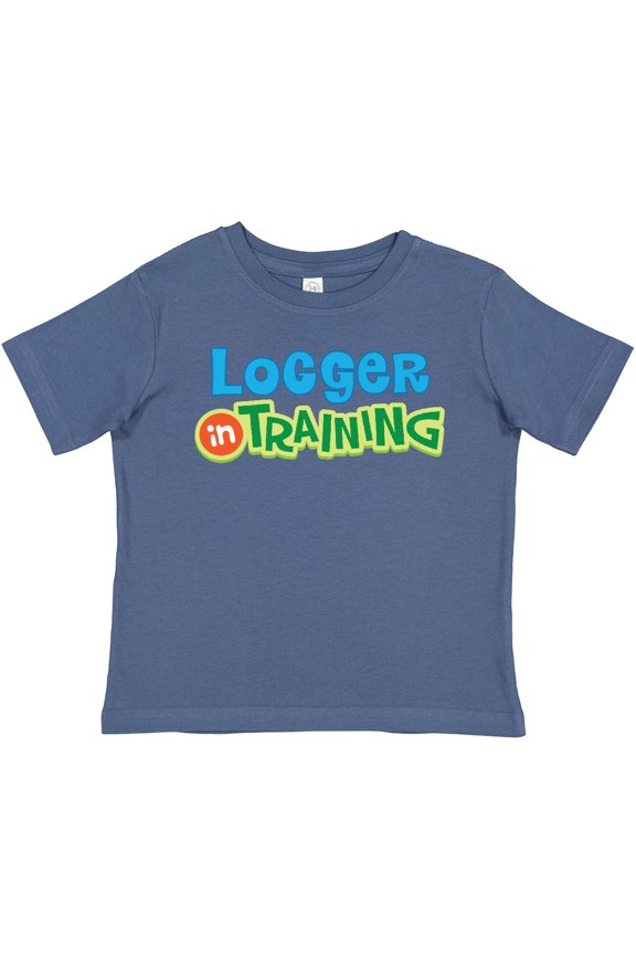 Logger in Training Logging Boys or Girls Toddler T-Shirt