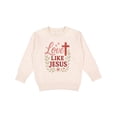 thumbnail image 1 of Inktastic Love Like Jesus Inspirational Christian Toddler Sweatshirt, 1 of 4