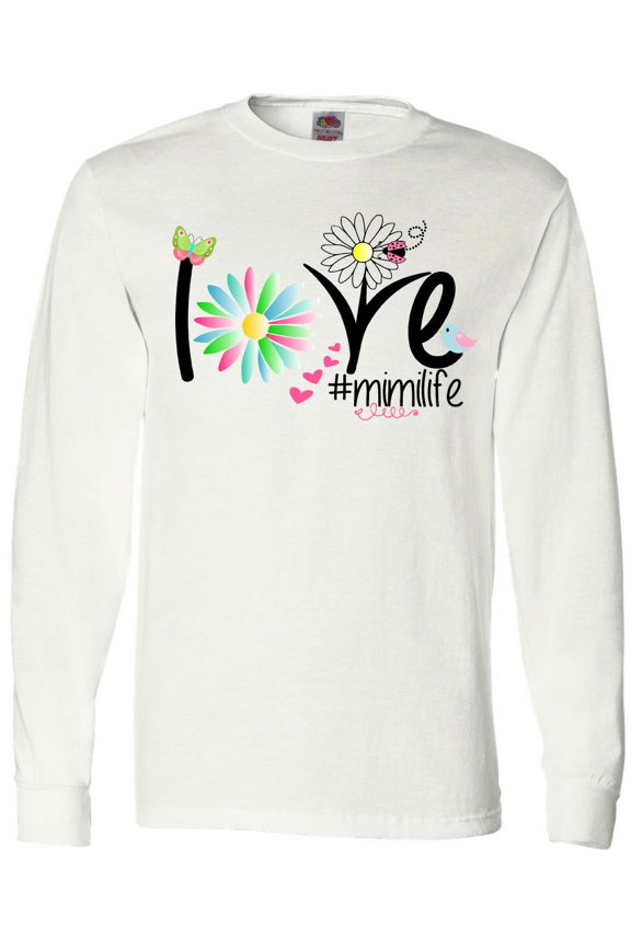 Love Mimi Life with Flowers Long Sleeve T-Shirt