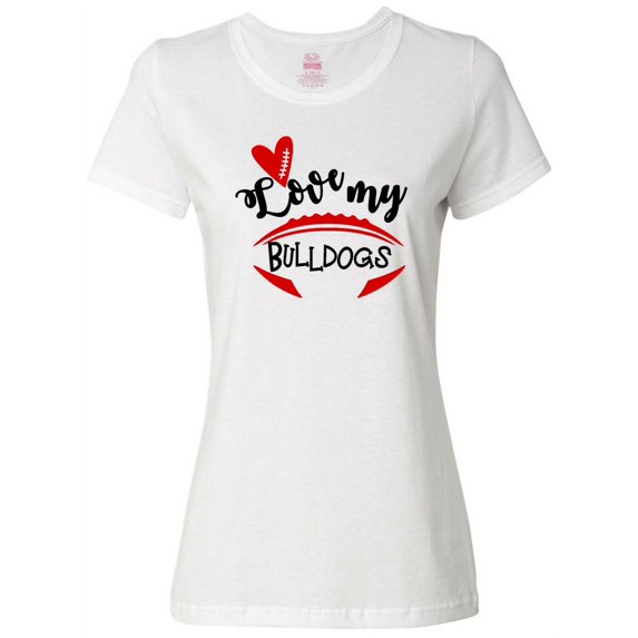 Inktastic Love My Bulldogs Football Women's T-Shirt