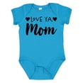 thumbnail image 1 of Inktastic Love Ya, Mom- Mothers Day Boys or Girls Baby Bodysuit, 1 of 5