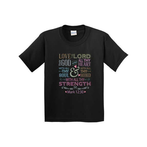 Inktastic Love the Lord Heart Mind Strength Youth T-Shirt