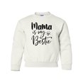 thumbnail image 1 of Inktastic Mama is My Bestie Youth Sweatshirt, 1 of 4