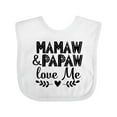 thumbnail image 1 of Inktastic Mamaw and Papaw Love Me Grandchild Boys or Girls Baby Bib, 1 of 4