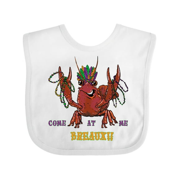 Inktastic Mardi Gras Come at Me Breaux Crayfish Boys or Girls Baby Bib