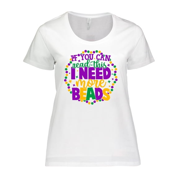 Inktastic Mardi Gras I Need More Beads Funny Women's Plus Size T-Shirt
