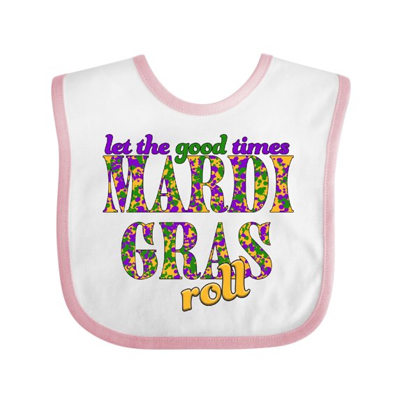 Inktastic Mardi Gras Let the Good Times Roll Boys or Girls Baby Bib