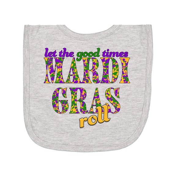 Inktastic Mardi Gras Let the Good Times Roll Newborn Bib