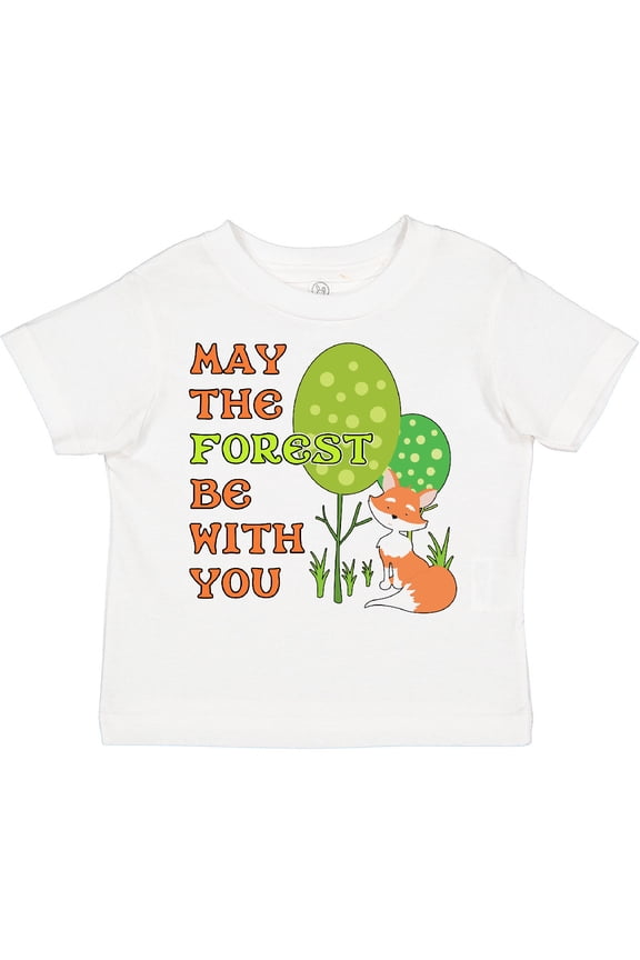 May the Forest Be with You Cute Fox Boys or Girls Toddler T-Shirt