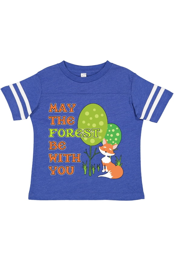 May the Forest Be with You Cute Fox Boys or Girls Toddler T-Shirt