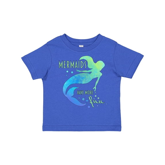 Inktastic Mermaids Have More Fun Boys or Girls Toddler T-Shirt