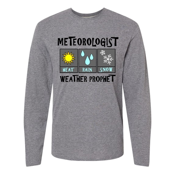 Inktastic Meteorologist Weather Prophet Long Sleeve T-Shirt