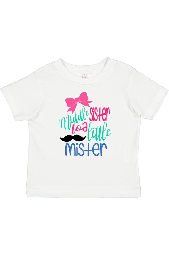 Middle Sister to a Little Mister Girls Baby T-Shirt