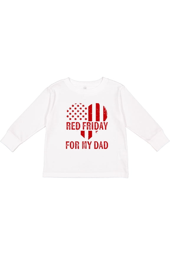 Military Dad Deployment Red Friday Boys or Girls Long Sleeve Toddler T-Shirt