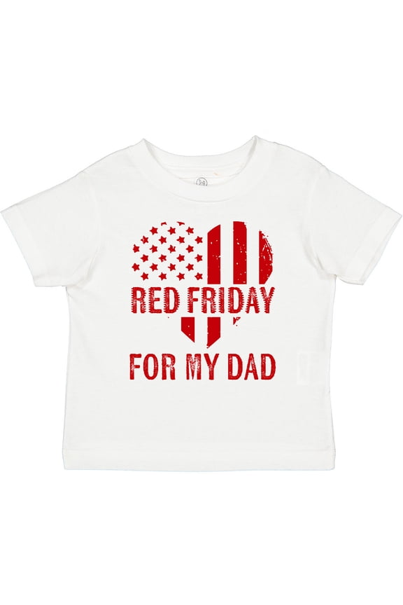 Military Dad Deployment Red Friday Boys or Girls Toddler T-Shirt