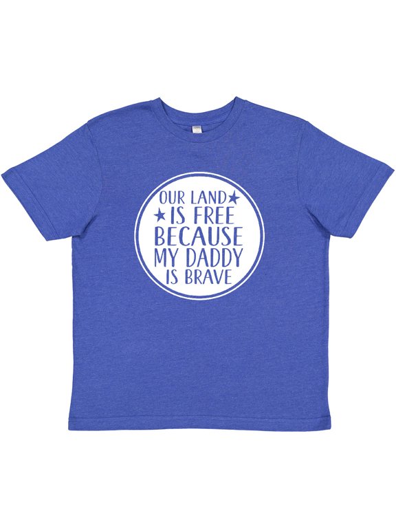 Military Daddy is Brave Land is Free Youth T-Shirt