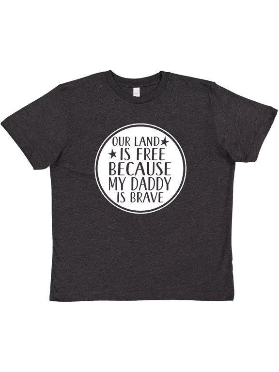 Military Daddy is Brave Land is Free Youth T-Shirt