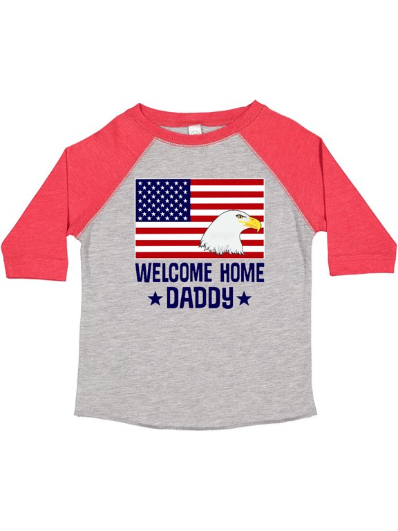 Military Homecoming Welcome Home Daddy Boys or Girls Toddler T-Shirt