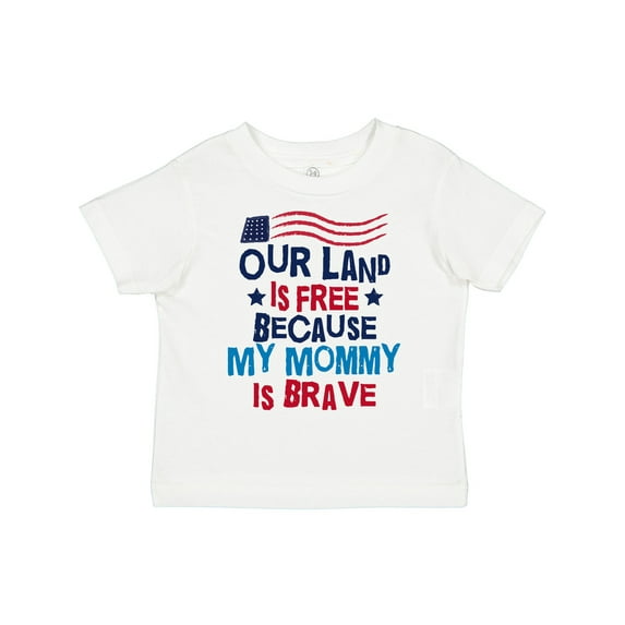 Inktastic Military Land is Free Mommy is Brave Boys or Girls Toddler T-Shirt
