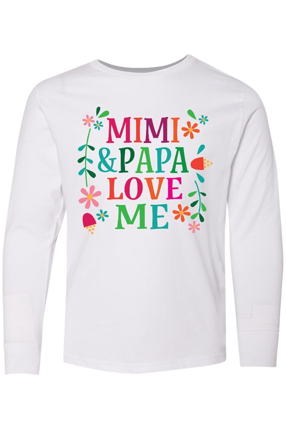Mimi and Papa Love Me Long Sleeve Youth T-Shirt