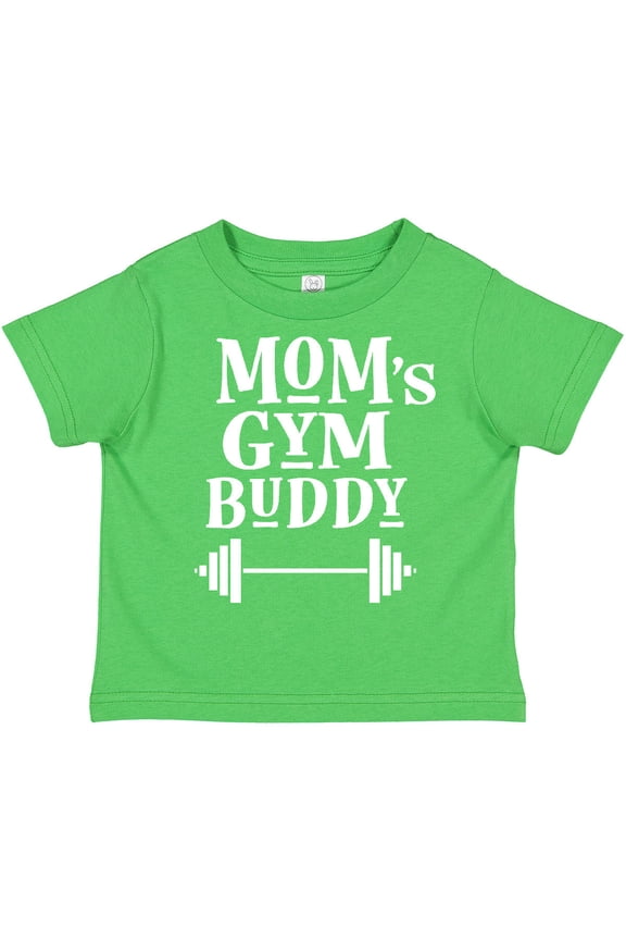 Mom's Gym Buddy Fitness Workout Boys or Girls Toddler T-Shirt