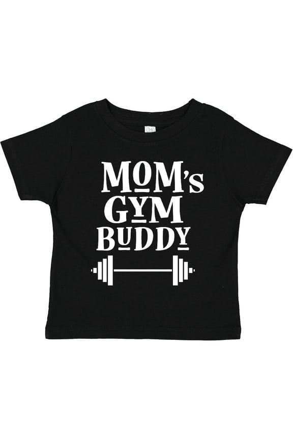 Mom's Gym Buddy Fitness Workout Boys or Girls Toddler T-Shirt