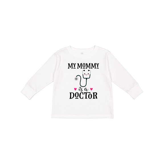 Inktastic Mommy Is A Doctor Baby Gift Girls Long Sleeve Toddler T-Shirt