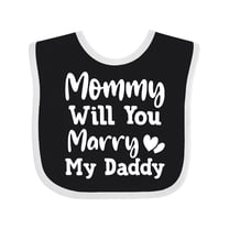 Inktastic Mommy Will You Marry My Daddy Proposal Boys or Girls Baby Bib