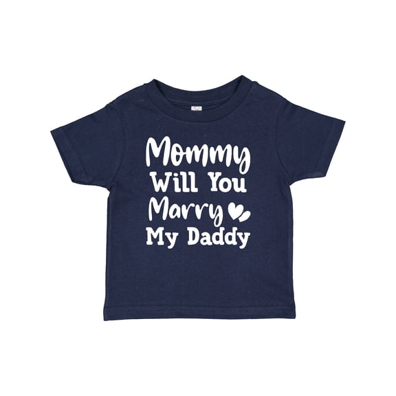 Inktastic Mommy Will You Marry My Daddy Proposal Boys or Girls Baby T-Shirt