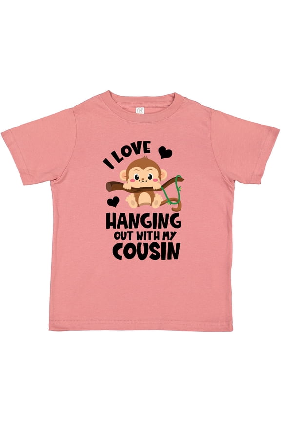 Monkey I Love Hanging out with My Cousin Boys or Girls Toddler T-Shirt