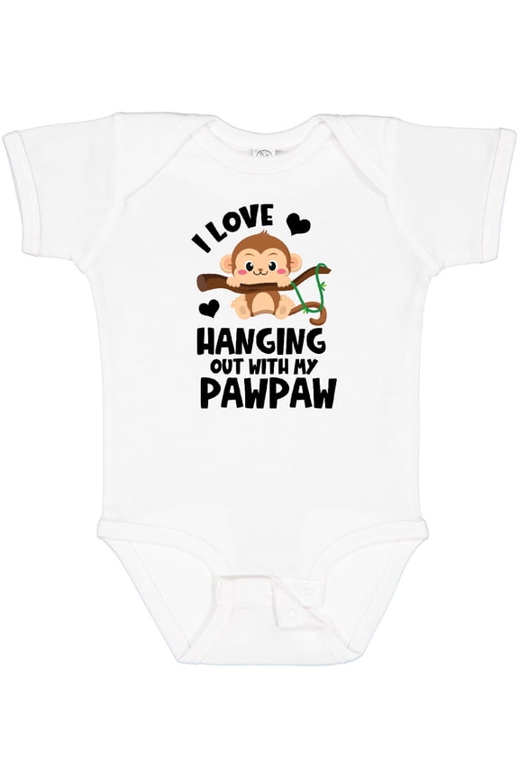 Monkey I Love Hanging out with My Pawpaw Boys or Girls Baby Bodysuit