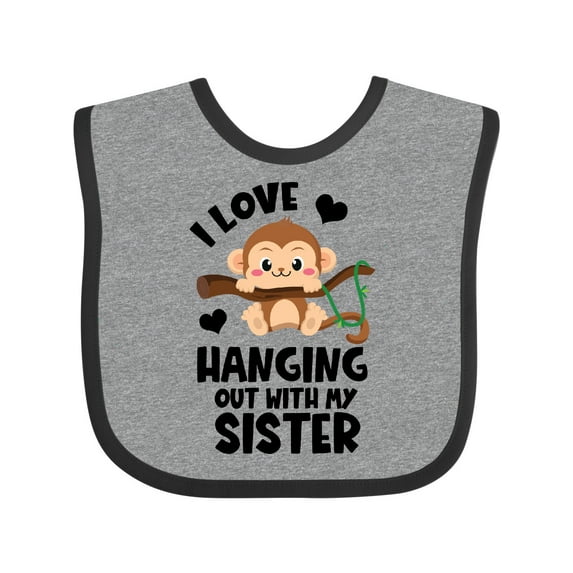 Inktastic Monkey I Love Hanging out with My Sister Boys or Girls Baby Bib
