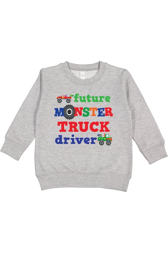 Monster Truck Future Driver Toddler Sweatshirt