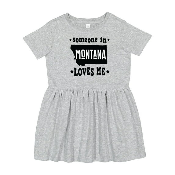 Inktastic Montana Someone Loves Me Girls Toddler Dress