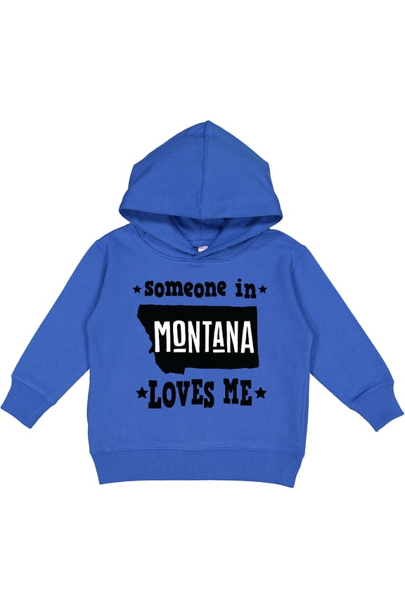 Montana Someone Loves Me Toddler Hoodie