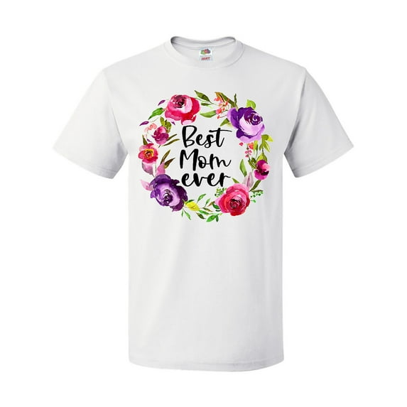 Inktastic Mother's Day Best Mom Ever with Floral Wreath T-Shirt
