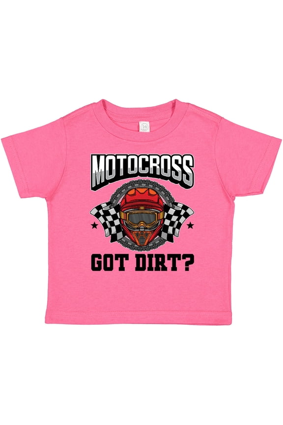 Motocross Dirt Biking Got Dirt Boys or Girls Toddler T-Shirt