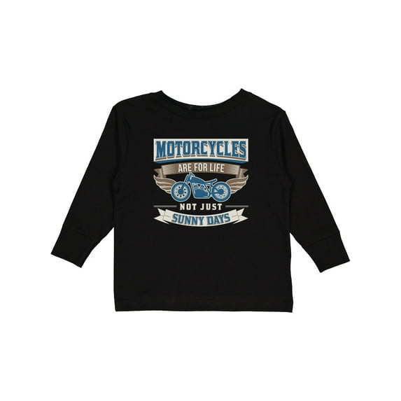 Inktastic Motorcycles Are for Life Biker Boys or Girls Long Sleeve Toddler T-Shirt