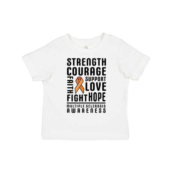 Inktastic Multiple Sclerosis Awareness Strength Courage and Support Boys or Girls Toddler T-Shirt