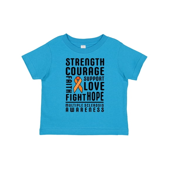 Inktastic Multiple Sclerosis Awareness Strength Courage and Support Boys or Girls Toddler T-Shirt