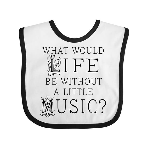 Inktastic Music Lover Musician Quote Boys or Girls Baby Bib