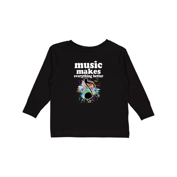 Inktastic Music Makes Everything Better Girls Long Sleeve Toddler T-Shirt