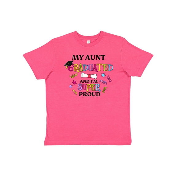 Inktastic My Aunt Graduated and I'm Super Proud Youth T-Shirt