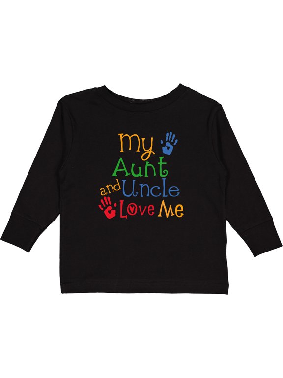 My Aunt and Uncle Love Me Boys or Girls Long Sleeve Toddler T-Shirt