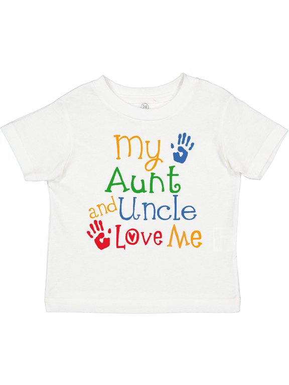 My Aunt and Uncle Love Me Boys or Girls Toddler T-Shirt