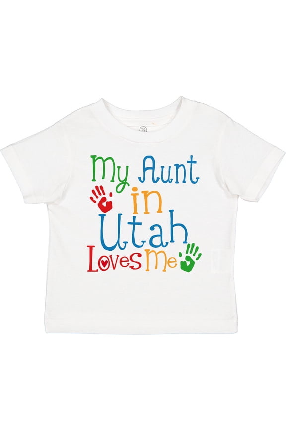 My Aunt in Utah Loves Me Boys or Girls Toddler T-Shirt