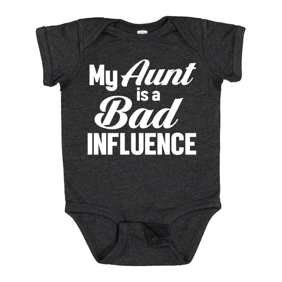 Inktastic My Aunt is a Bad Influence Boys or Girls Baby Bodysuit