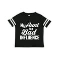 thumbnail image 1 of Inktastic My Aunt is a Bad Influence Boys or Girls Toddler T-Shirt, 1 of 5